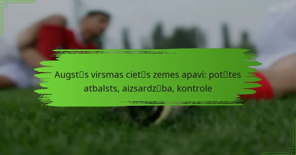 Augstās virsmas cietās zemes apavi: potītes atbalsts, aizsardzība, kontrole