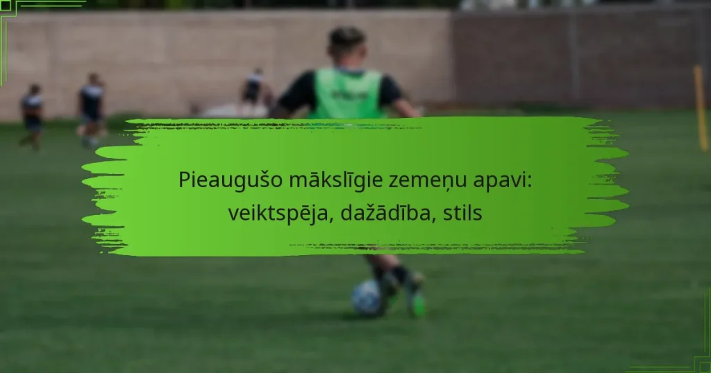Pieaugušo mākslīgie zemeņu apavi: veiktspēja, dažādība, stils