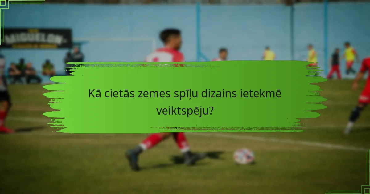 Kā cietās zemes spīļu dizains ietekmē veiktspēju?