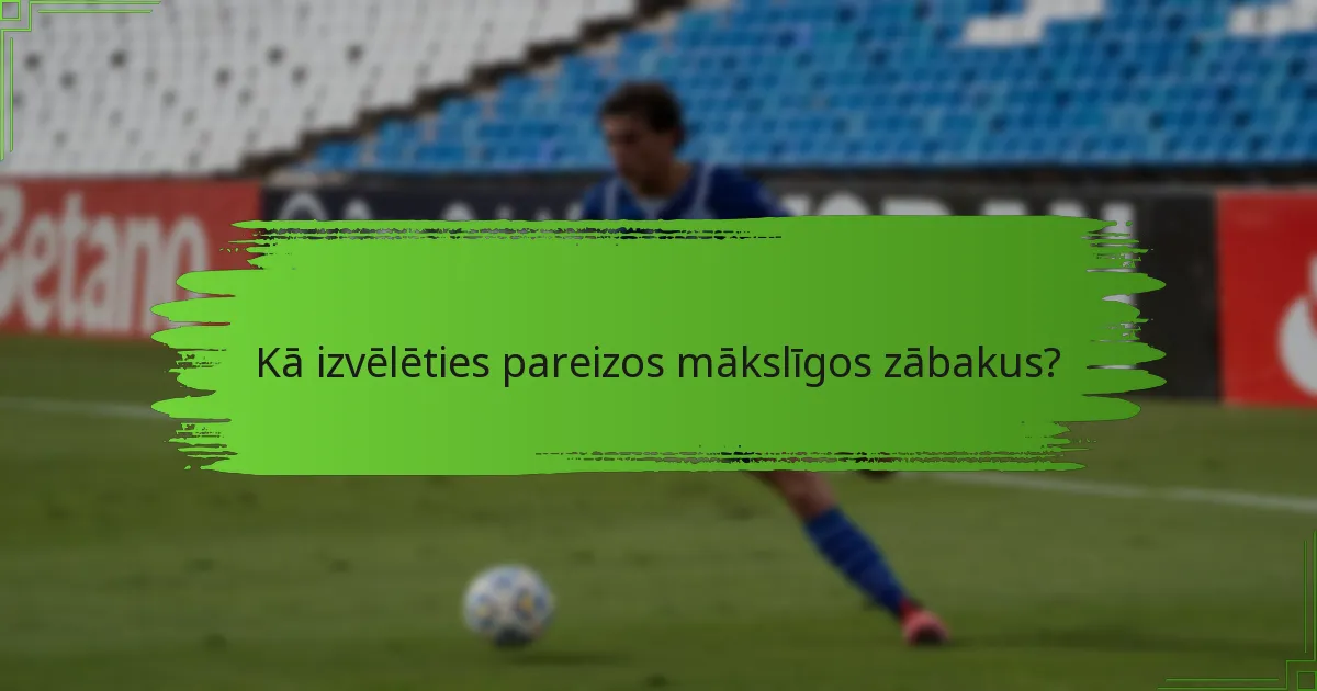 Kā izvēlēties pareizos mākslīgos zābakus?