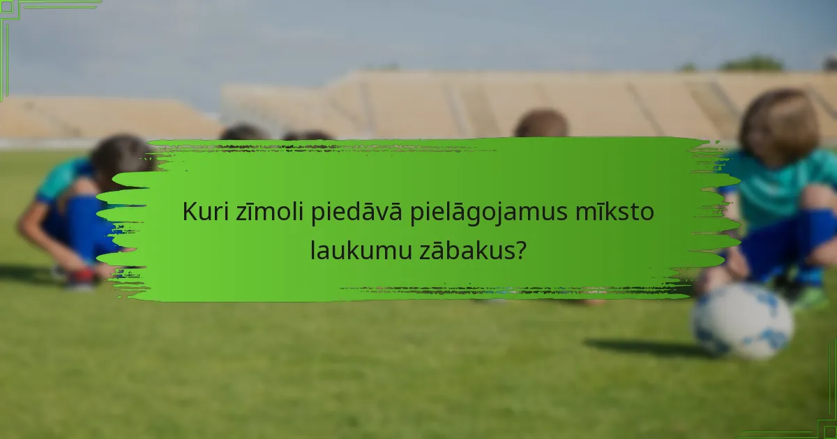 Kuri zīmoli piedāvā pielāgojamus mīksto laukumu zābakus?
